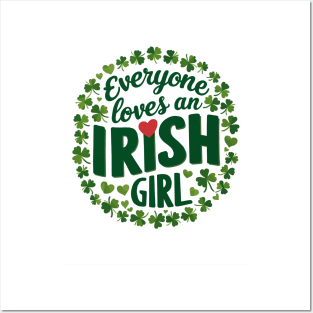 Everyone Loves An Irish Girl Posters and Art